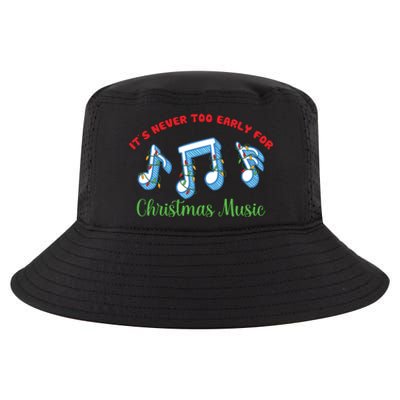 Funny It's Never Too Early For Christmas Music Cool Comfort Performance Bucket Hat