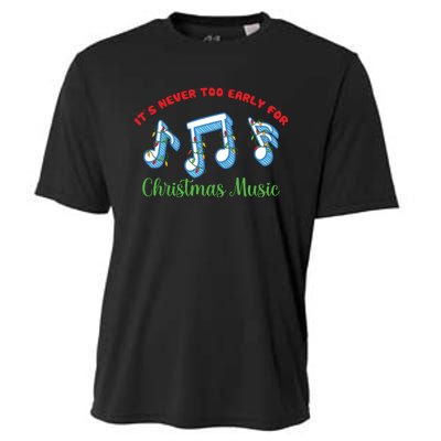 Funny It's Never Too Early For Christmas Music Cooling Performance Crew T-Shirt