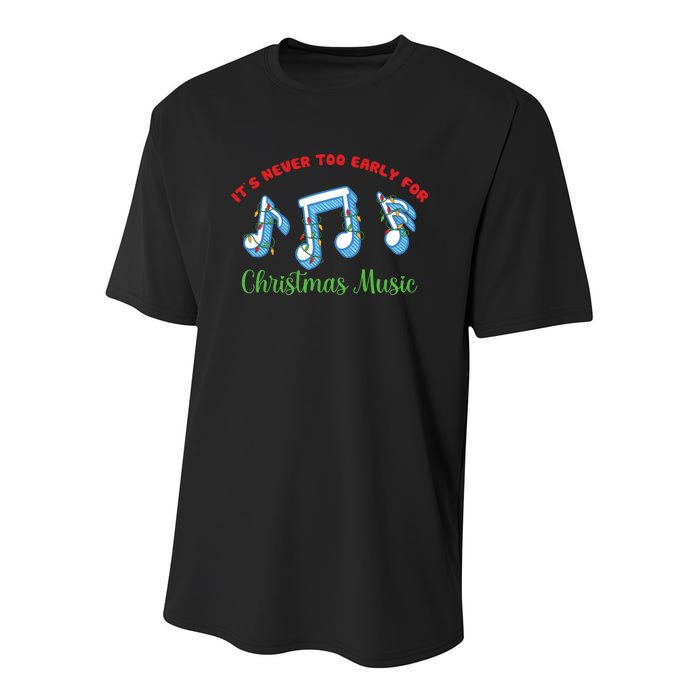 Funny It's Never Too Early For Christmas Music Youth Performance Sprint T-Shirt