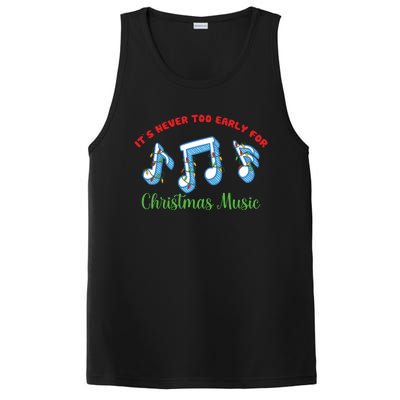 Funny It's Never Too Early For Christmas Music PosiCharge Competitor Tank