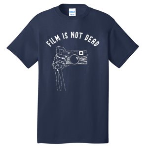 Film Is Not Dead Tall T-Shirt