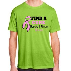 Find A Cure Before I Grow Boobs Adult ChromaSoft Performance T-Shirt