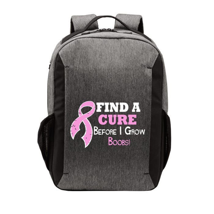 Find A Cure Before I Grow Boobs Vector Backpack