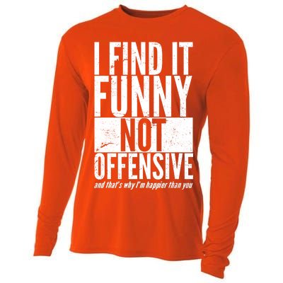 Find It Funny Not Offensive Happier Then You Cooling Performance Long Sleeve Crew