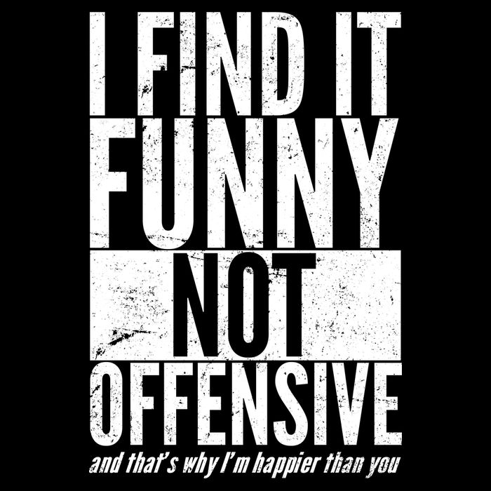 Find It Funny Not Offensive Happier Then You Drawstring Bag