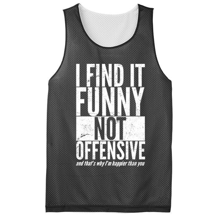 Find It Funny Not Offensive Happier Then You Mesh Reversible Basketball Jersey Tank