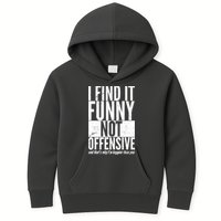 Find It Funny Not Offensive Happier Then You Kids Hoodie