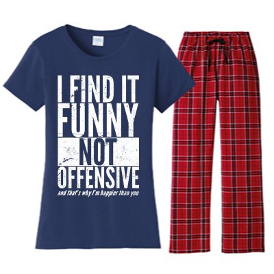 Find It Funny Not Offensive Happier Then You Women's Flannel Pajama Set