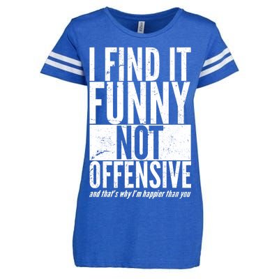 Find It Funny Not Offensive Happier Then You Enza Ladies Jersey Football T-Shirt