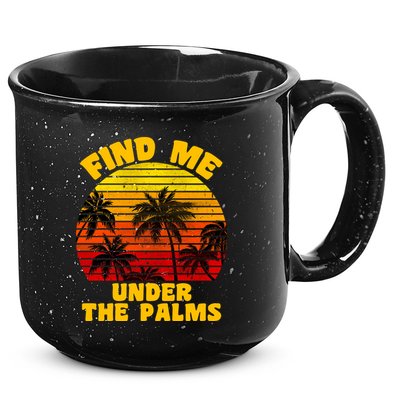 Find Me Under The Palms 15oz Campfire Ceramic Mug