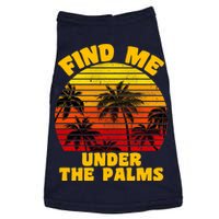 Find Me Under The Palms Doggie Tank