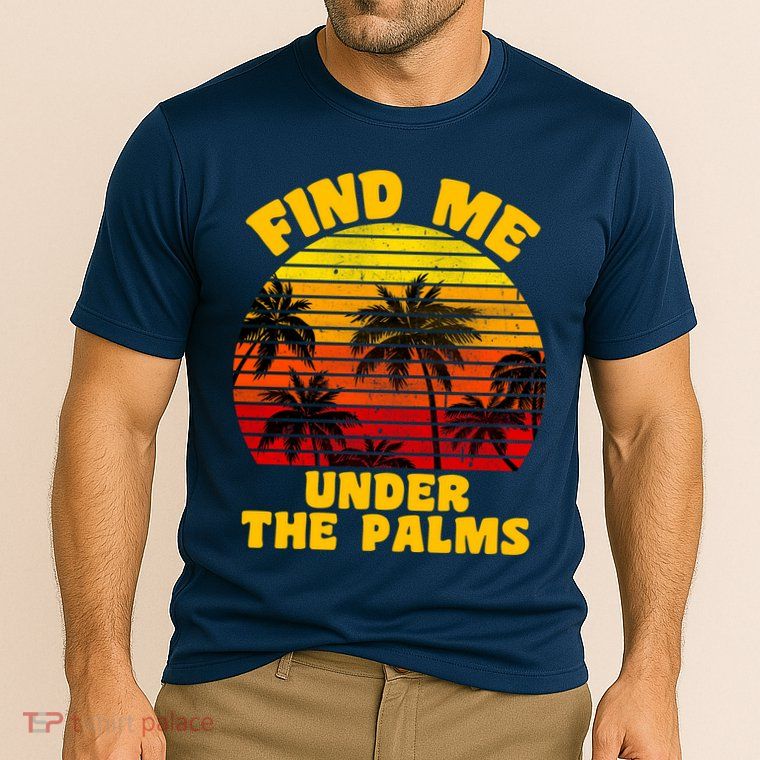 Find Me Under The Palms Performance Shirt