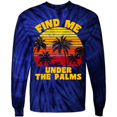 Find Me Under The Palms Tie-Dye Long Sleeve Shirt