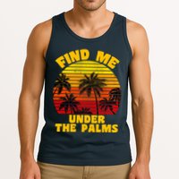 Find Me Under The Palms Tank Top