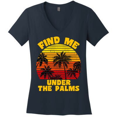 Find Me Under The Palms Women's V-Neck T-Shirt