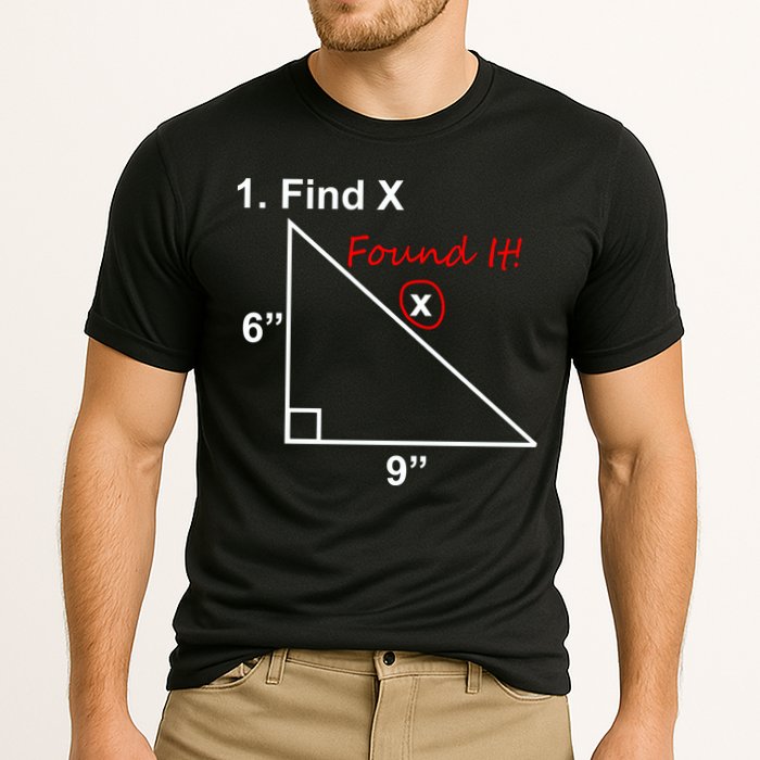 Find X Found It Funny Math School Performance Shirt