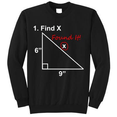 Find X Found It Funny Math School Tall Sweatshirt