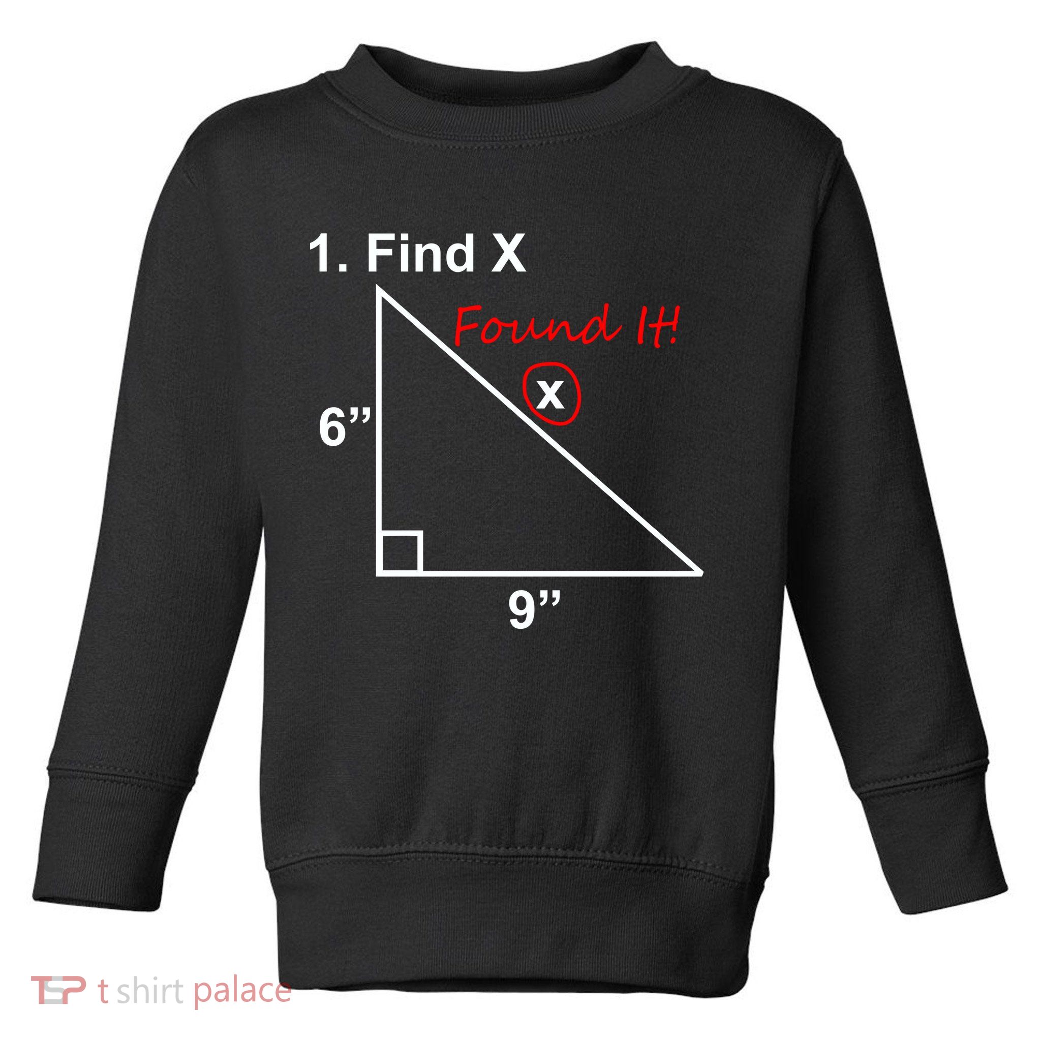 Find X Found It Funny Math School Toddler Sweatshirt