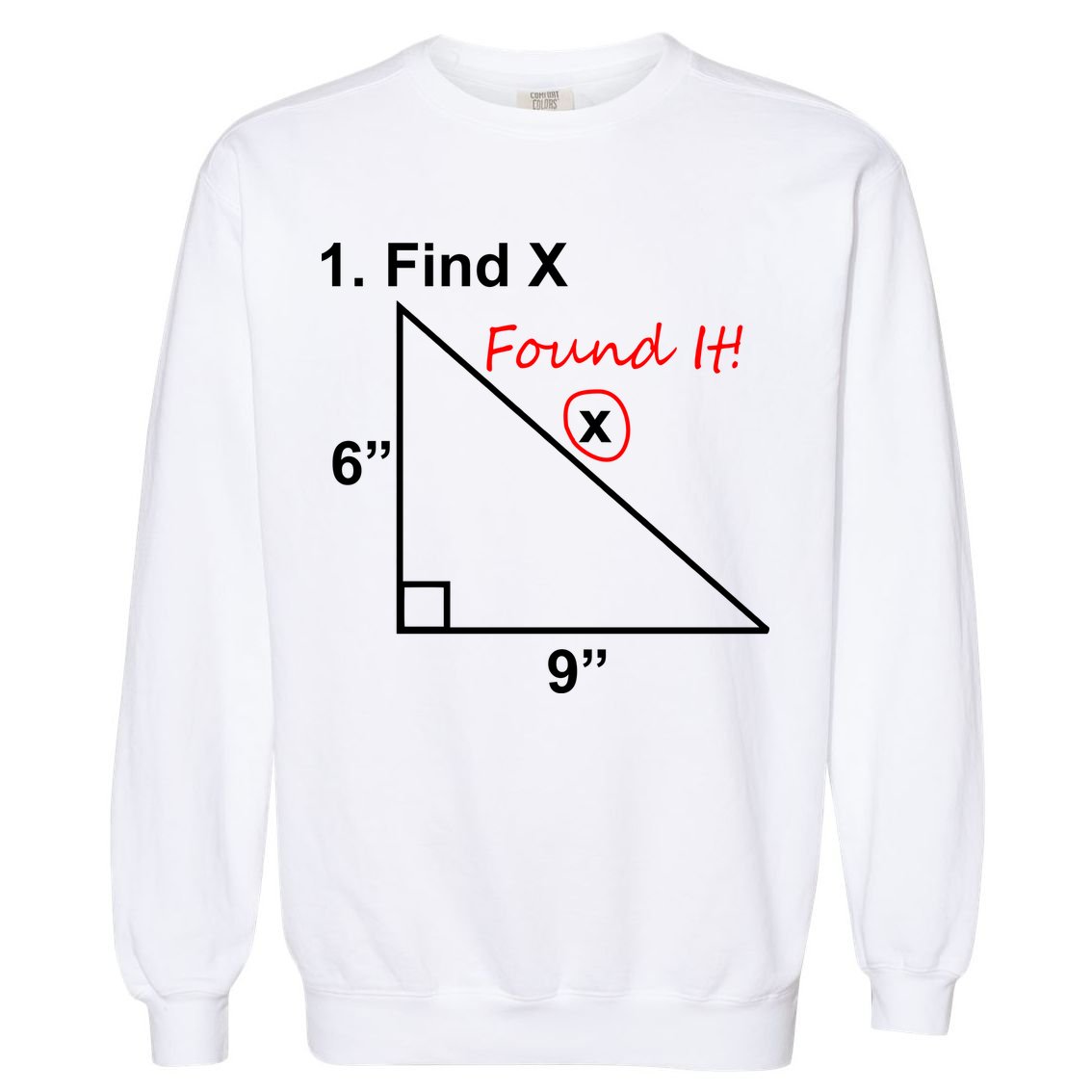 Find X Found It Funny Math School Garment-Dyed Sweatshirt