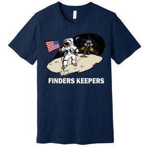 Finders Keepers Premium T-Shirt