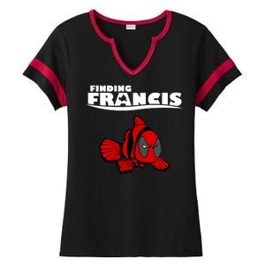 Finding Francis Movie Parody Ladies Halftime Notch Neck Tee