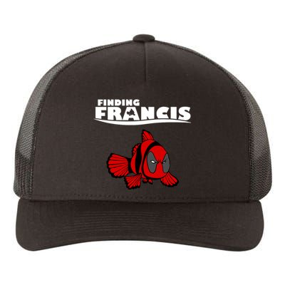 Finding Francis Movie Parody Yupoong Adult 5-Panel Trucker Hat