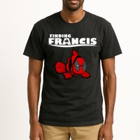Finding Francis Movie Parody Tall T-Shirt