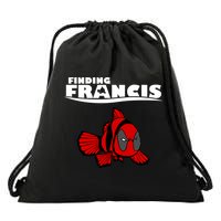Finding Francis Movie Parody Drawstring Bag
