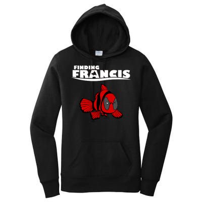 Finding Francis Movie Parody Women's Pullover Hoodie