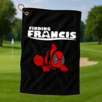 Finding Francis Movie Parody Golf Towel