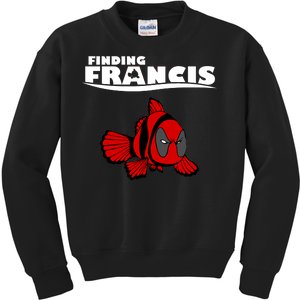 Finding Francis Movie Parody Kids Sweatshirt