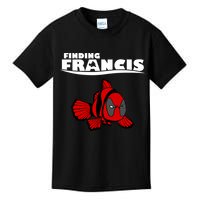 Finding Francis Movie Parody Kids T-Shirt