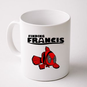 Finding Francis Movie Parody Coffee Mug