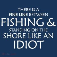Fine Line Between Fishing And Idiots Premium T-Shirt