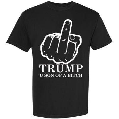 Finger Trump U Son of a B Garment-Dyed Heavyweight T-Shirt