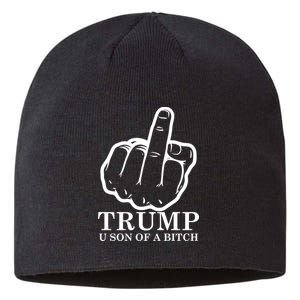 Finger Trump U Son of a B Sustainable Beanie