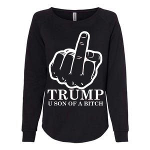 Finger Trump U Son of a B Womens California Wash Sweatshirt