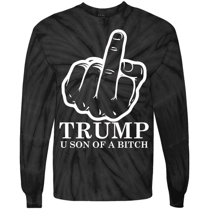 Finger Trump U Son of a B Tie-Dye Long Sleeve Shirt