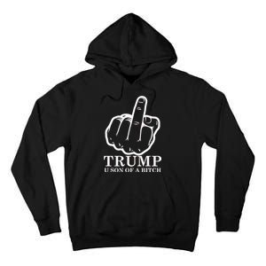 Finger Trump U Son of a B Tall Hoodie