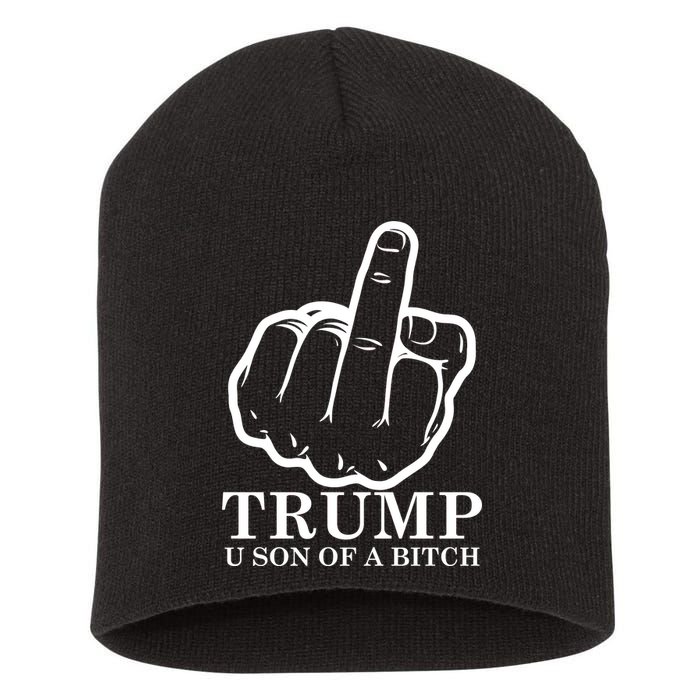 Finger Trump U Son of a B Short Acrylic Beanie