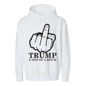 Finger Trump U Son of a B Garment-Dyed Fleece Hoodie