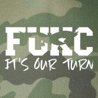 Fukc ItS Our Turn Funny Sarcastic Quote Legacy Tie Dye Trucker Hat