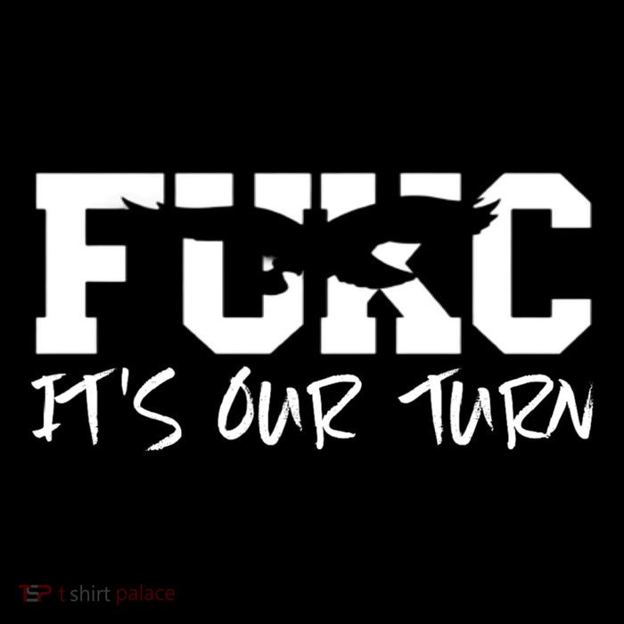 Fukc ItS Our Turn Funny Sarcastic Quote Youth Performance Sprint T-Shirt