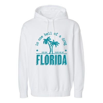 Florida Is One Hell Of A Drug Taylor Lyrics Ttpd Garment-Dyed Fleece Hoodie