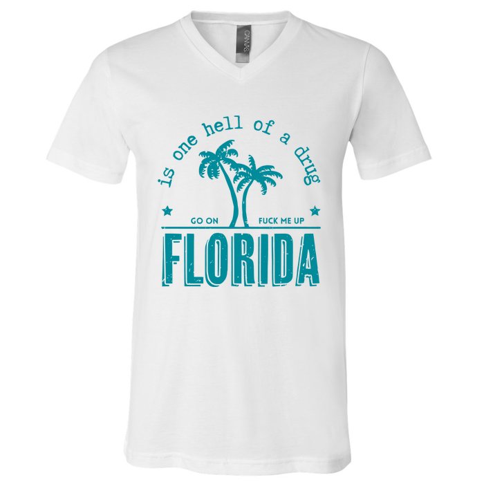 Florida Is One Hell Of A Drug Taylor Lyrics Ttpd V-Neck T-Shirt