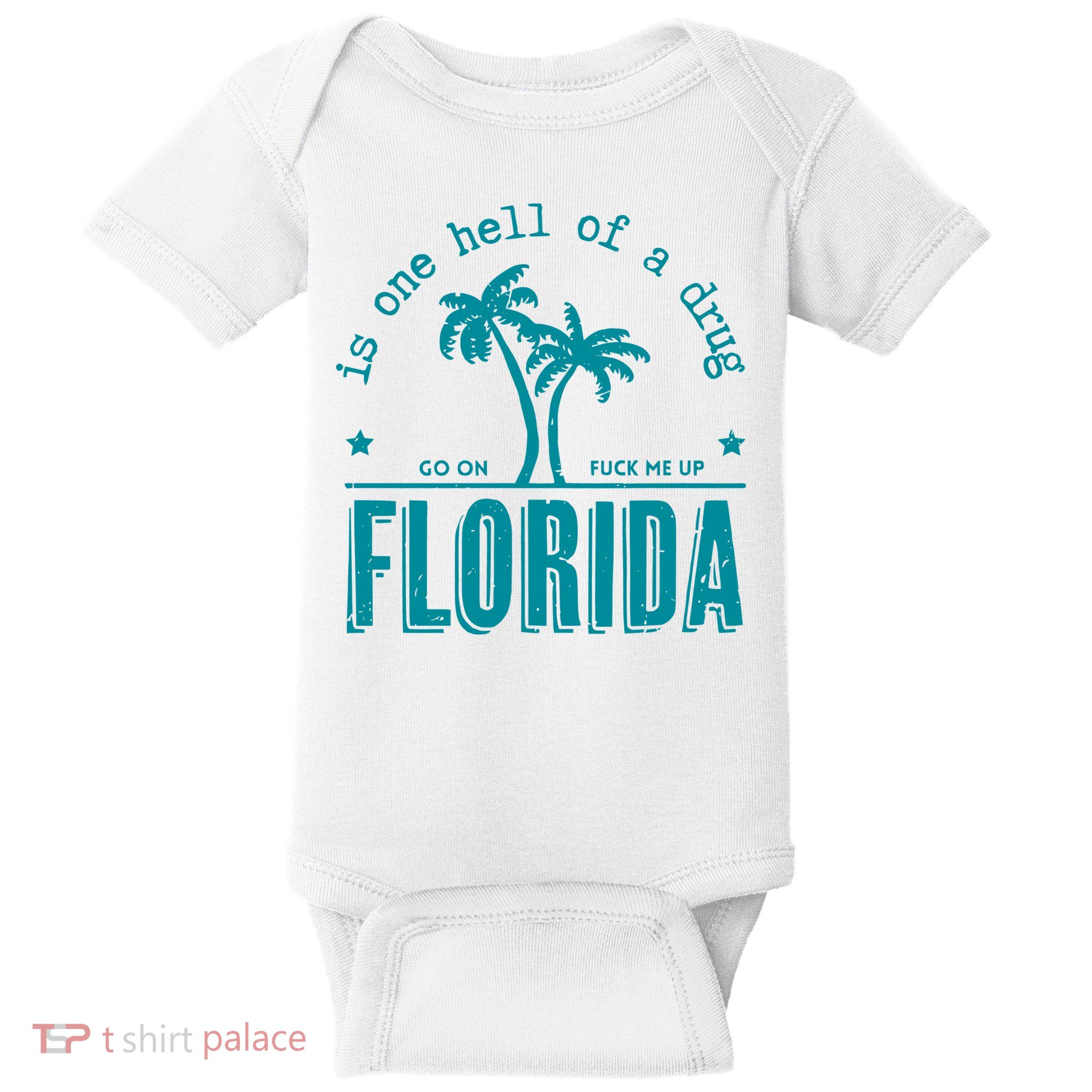 Florida Is One Hell Of A Drug Taylor Lyrics Ttpd Baby Bodysuit