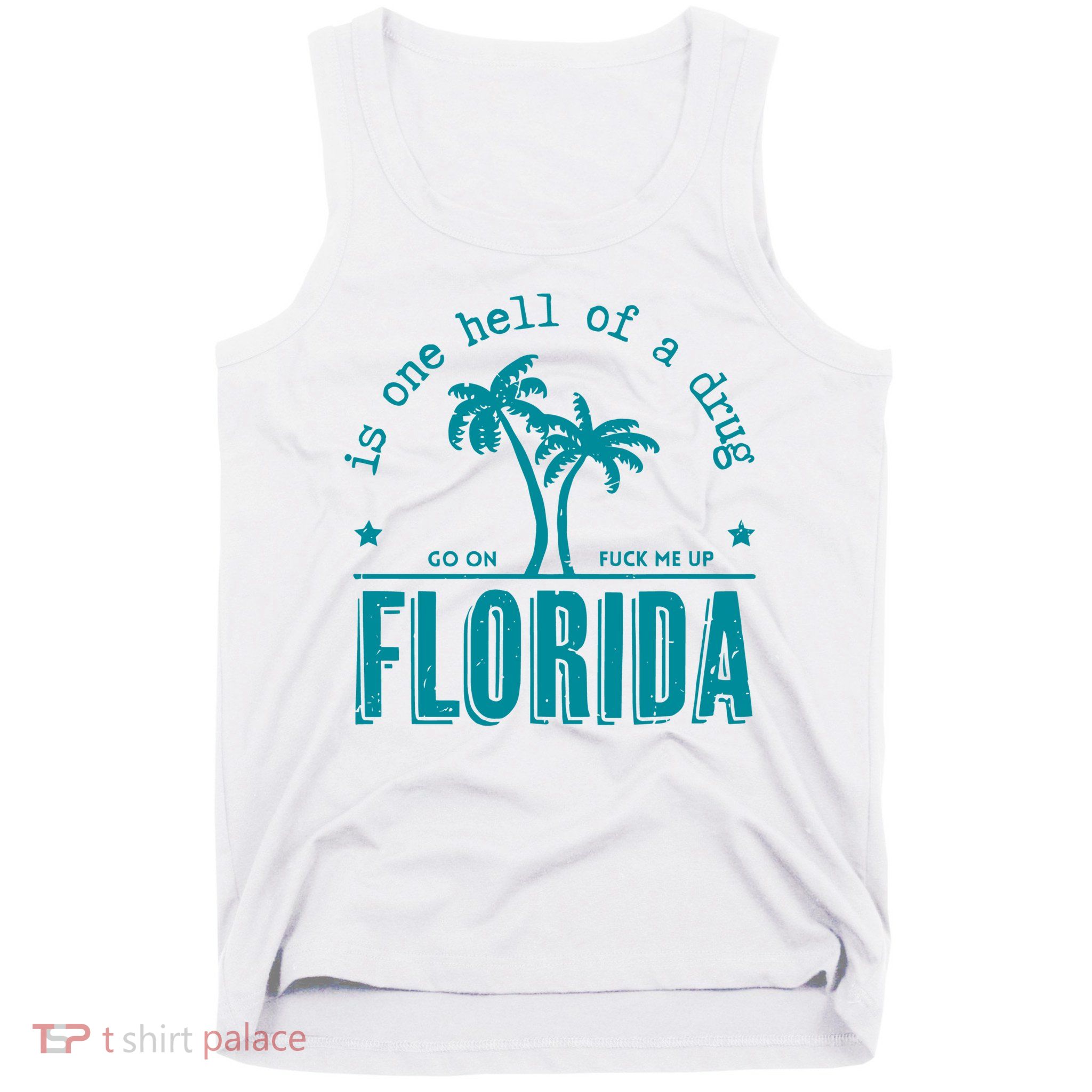 Florida Is One Hell Of A Drug Taylor Lyrics Ttpd Tank Top