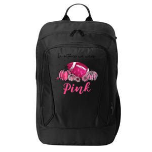 Football In October We Wear Pink Breast Cancer City Backpack