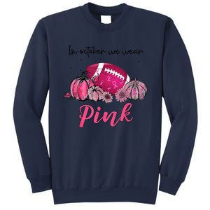 Football In October We Wear Pink Breast Cancer Sweatshirt