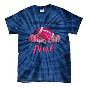 Football In October We Wear Pink Breast Cancer Tie-Dye T-Shirt